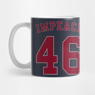 IMPEACH 46 Mug